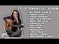 Download Lagu FELIX IRWAN FULL ALBUM TOP