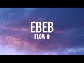 EBEB - Flow G Buti na lang talaga ay wala kong ibang minahal