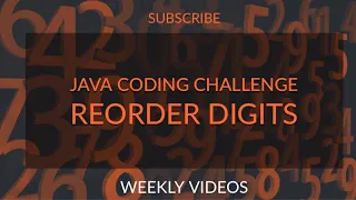 Reorder Digits Java Coding Challenge Edabit How d You Code That