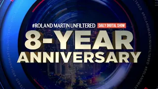 #RolandMartinUnfiltered 8th Anniversary. #BlackStarNetwork Turns 5. Vernon Dahmer Family Blasts Film