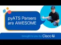 pyATS Parsers are AWESOME