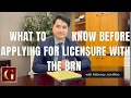 What to Know Before Applying for Licensure with the BRN