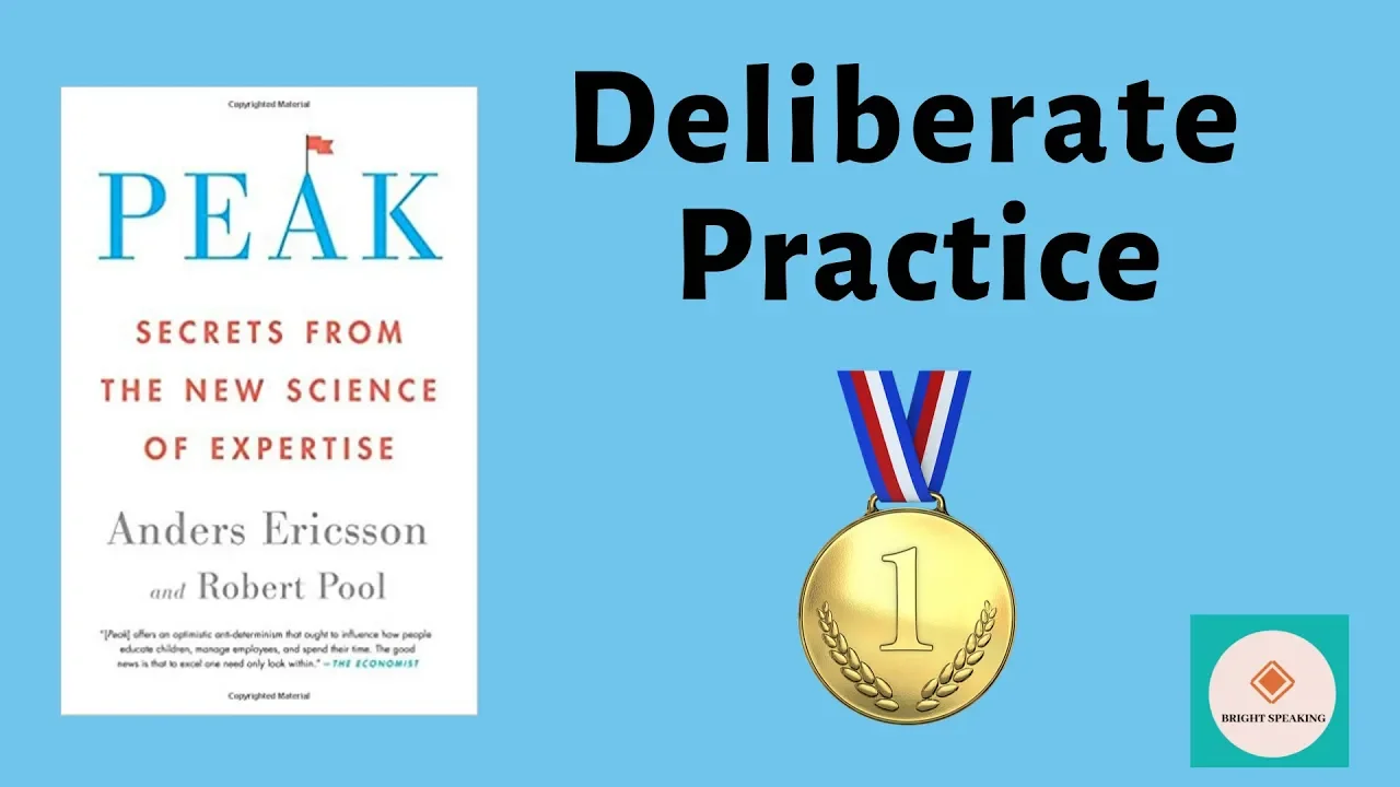 Deliberate Practice: PEAK by Anders Ericsson