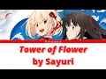 Download Lagu Tower of Flower (Lycoris Recoil ED/Ending)【Kan/Rom/Eng Lyrics】