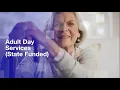Community Living Aging and Protective Services Program Adult Day Services