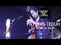 Payung Teduh - Berdua Saja | Sounds From The Corner Live #11