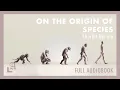 The Origin of Species by Charles Darwin Full book Part 2 of 2