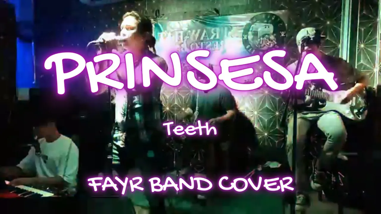 Prinsesa - Teeth | Fayr Band (Cover) Live at Straw Hat Resto Bar Smallville