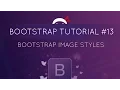 Bootstrap Tutorial - Bootstrap Image Styles