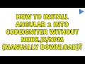 How to install Angular 2 into codeigniter without node manually download