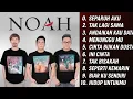Download Lagu NOAH Full Album Terbaik 🎶 | Lagu Hits Sepanjang Masa Tanpa Iklan