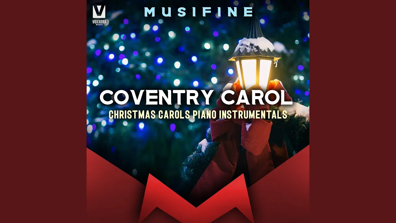 Coventry Carol (Christmas Carols Piano Instrumentals)