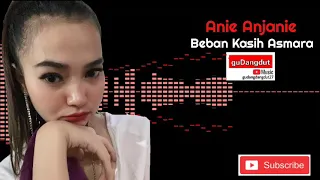 Download Beban kasih asmara - anie anjanie #gudangdangdut MP3
