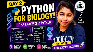 Python for Biology Beginners DNA Analysis Using Python Bioinformatics Day 2