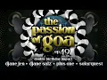 Download Lagu The Passion Of Goa #49 - DJane Jen, DJane Salz, Plus One, Solarquest