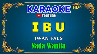 Download IBU - Iwan Fals [ KARAOKE HD ] Nada Wanita MP3