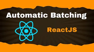 Master ReactJS Automatic Batching What is Batching Clear Examples Inside Interview Question