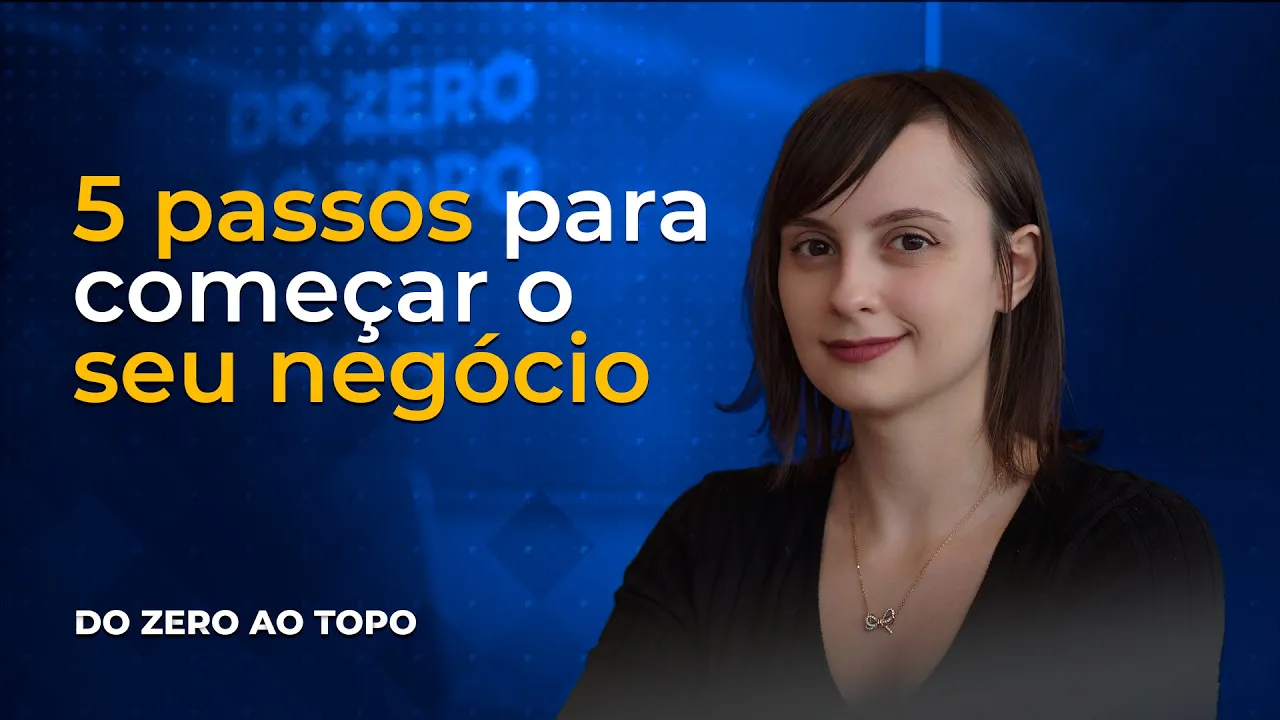 5 passos para começar um negócio do zero