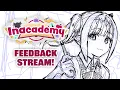 【Inacademy: Drawing】Full Feedback Stream!!!