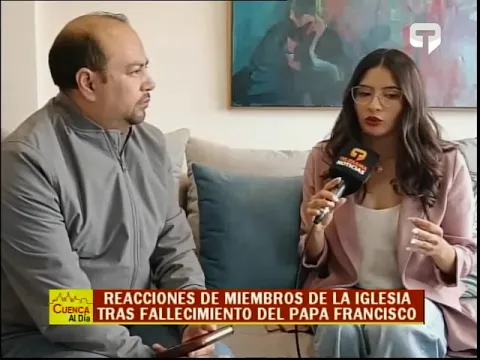 Reacciones de miembros de la iglesia tras fallecimiento del Papa Francisco