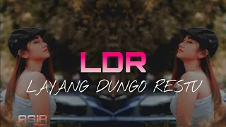 Download DJ LDR LAYANG DUNGO RESTU SLOW BASS 2020 || DJ TANI || ASIA PROJECT MP3