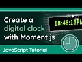 Create a Digital Clock using Moment js in JavaScript