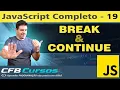 Understand the BREAK and CONTINUE statements in Javascript - Modern Javascript Course