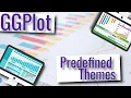 GGPlot - Predefined themes