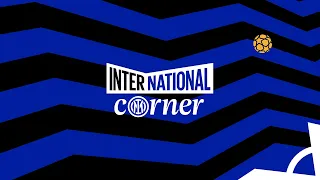 INTERNATIONAL CORNER S.4️⃣ | EPISODIO 2 – SI TORNA A SAN SIRO, LA PAUSA È FINITA 🖤💙