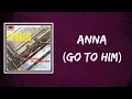 Download Lagu The Beatles - Anna (Go To Him) (Lyrics)