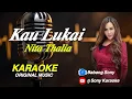 KAU LUKAI NITA TALIA || KARAOKE DANGDUT DISCO ORIGINAL
