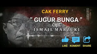 Download Keroncong GUGUR BUNGA ( Lirik Lagu ) - CAK FERRY MP3