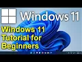 How to Use Windows 11 - Basics Tutorial for Beginners