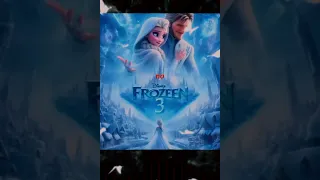 الجزء الثالث من افروزين راح ينزل اكسبلور نطالب بطرد الاوتاكو لليابان لايك Frozen 