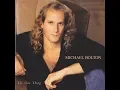 Download Lagu Michael Bolton - Said I Loved You... But I Lied [HQ - FLAC]