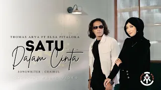 thomas arya feat elsa pitaloka satu dalam cinta official music video 