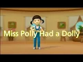 Miss Polly Had a Dolly