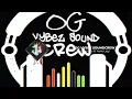 Yaad Piya Ki Aane Lagi Remix - OG VYBEZ SOUNDCREW