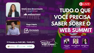 Missão Web Summit Lisboa - Tudo o que você precisa saber sobre o Web Summit