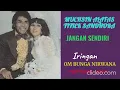 Download Lagu MUCHSIN A \u0026 TITIEK SANDHORA  - Jangan Sendiri