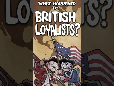 What Happened to British Loyalists After the Revolution? #history #animation #sidequest