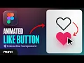 Create an Animated Like Heart Button in Figma