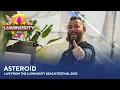 Download Lagu Asteroid - Live from the Luminosity Beach Festival 2022 #LBF22