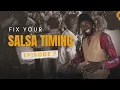 Salsa On1 Timing What Beginners Get Wrong About the Basic Step Ep 7