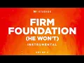 Firm Foundation (He Won’t) - C - Instrumental