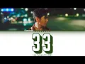 Lagu Lee Changsub (이창섭) – 33 [Han|Rom|Eng] Color Coded Lyrics 가사
