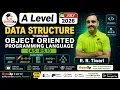 A Level Data Structure Through Object Oriented Programming Language A5-R5 1 July 2026 Batch