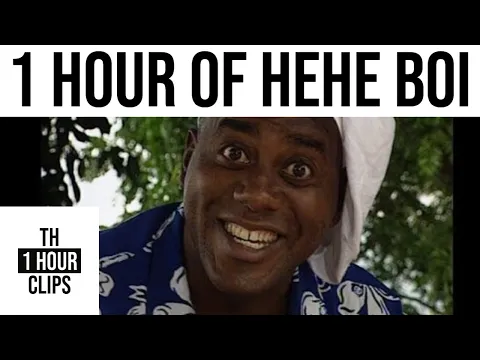 Download MP3 1 hour of hehe boi