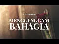 Download Lagu Sufian Suhaimi - Menggenggam Bahagia (Video Lirik)