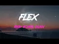 Rich Homie Quan - Flex (Ooh, Ooh, Ooh) Lyrics | Walked In 30,000 In My Pocket